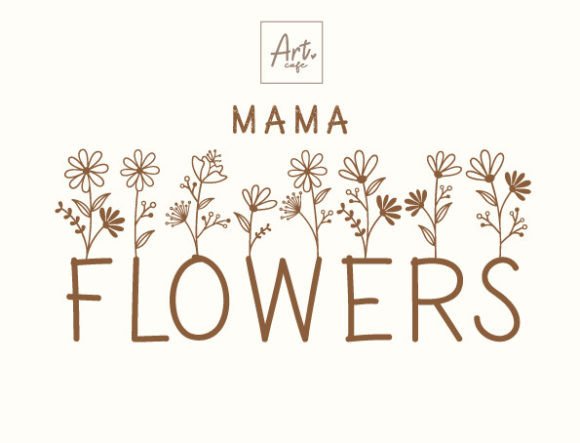 Designing with Mama Flowers Font for Boho Branding