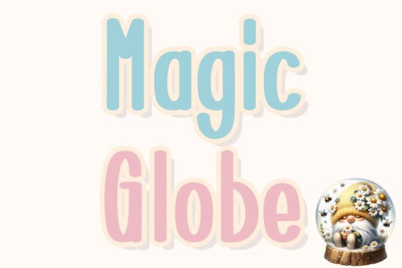 Magic Globe Font: A Whimsical Typeface for Crafters